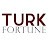 TURK FORTUNE