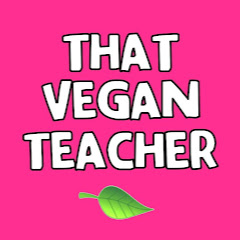 That Vegan Teacher net worth