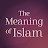 The Meaning Of Islam