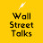 Wall Street Talks