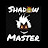 The Shadow Master