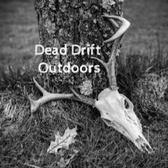 Dead Drift Outdoors