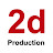 2d Production