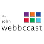 the john webbccast