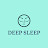 Deep Sleep