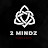 2 Mindz