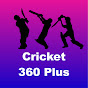 Cricket 360 Plus