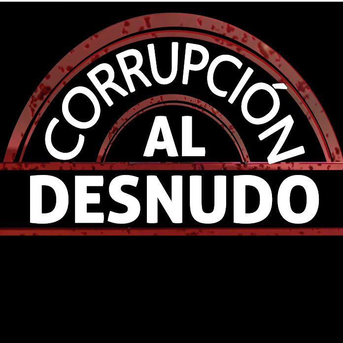 Corrupcion al Desnudo Net Worth & Earnings (2025)