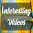 İnteresting Videos