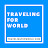 Traveling For World
