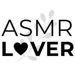 ASMR LOVER net worth