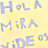 hola mira videos