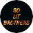 so lit brothers