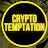 CRYPTO TEMPTATION