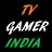 Tv Gamer India