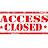 access closed