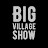 BigVillageShow