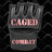 Caged Combat
