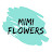 MIMI FLOWERS