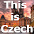 This is Czech