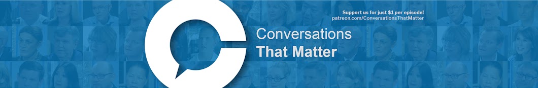 Conversations That Matter, with Stuart McNish Avatar channel YouTube 