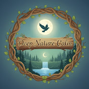Deep Nature Calm 