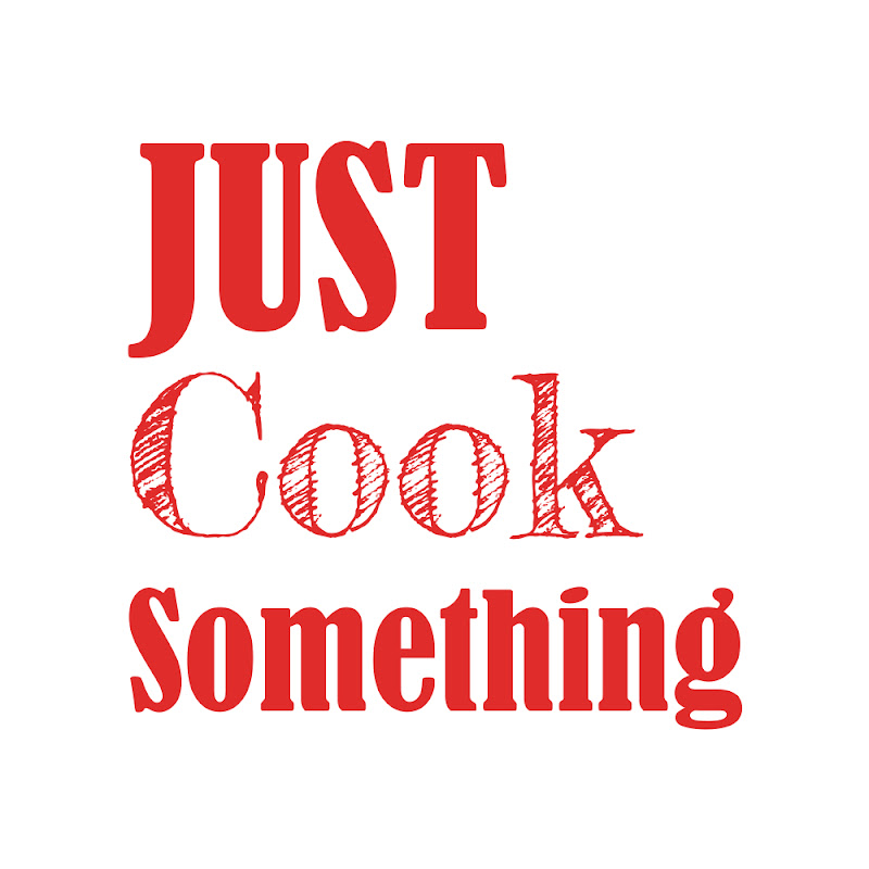 Just Cook Something