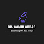 Dr Aamir Abbas - Epidemiologist & Data Analyst - @DrAamirAbbas - Youtube