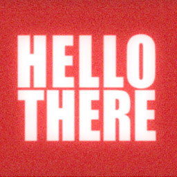 HELLO THERE