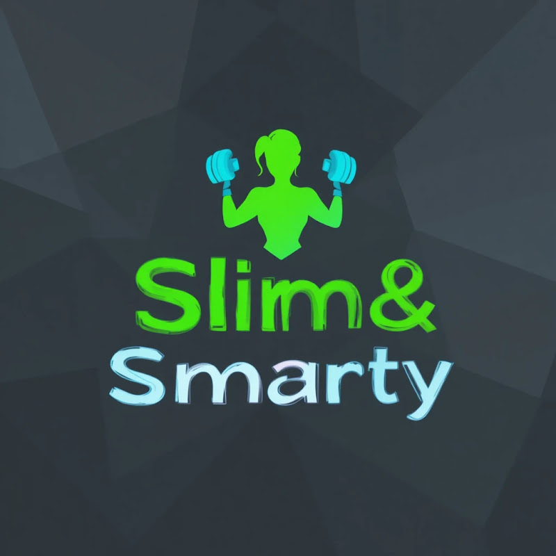 Slim & Smarty