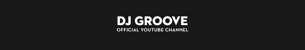 DJ Groove YouTube channel avatar
