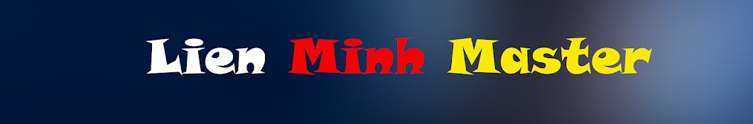 LiÃªn Minh Master YouTube channel avatar