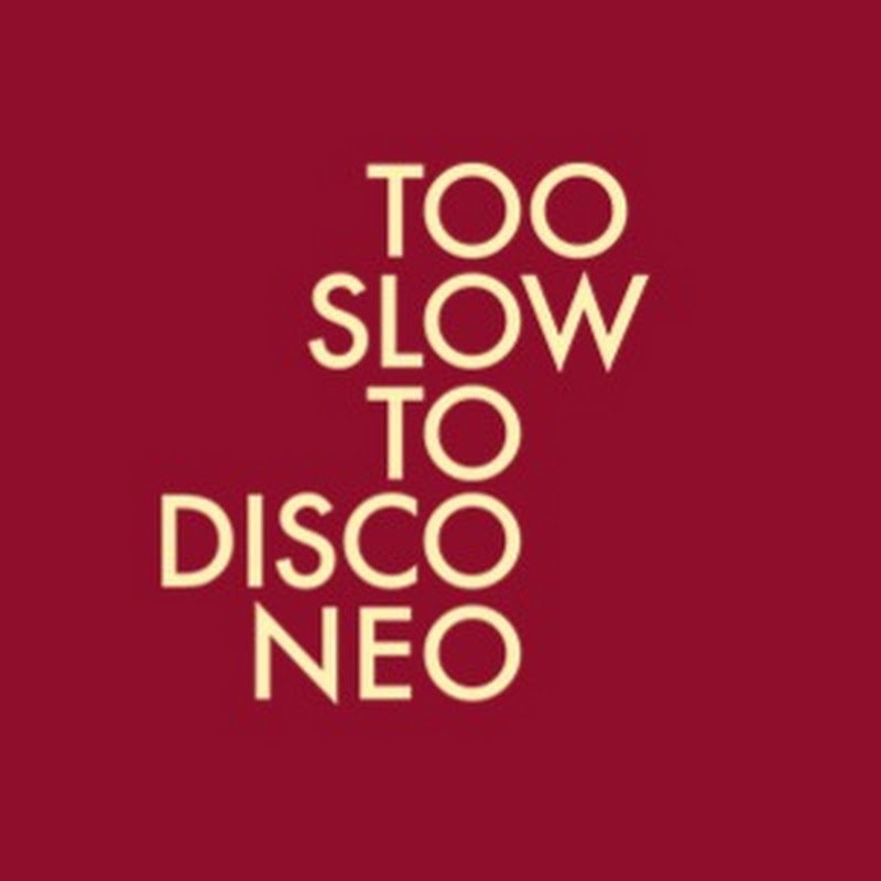 Too Slow To Disco
