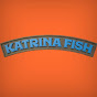 Katrina Fish - @katrinafish - Youtube