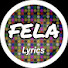 FPt7K5sakes-channel-avatar-FELA Lyrics