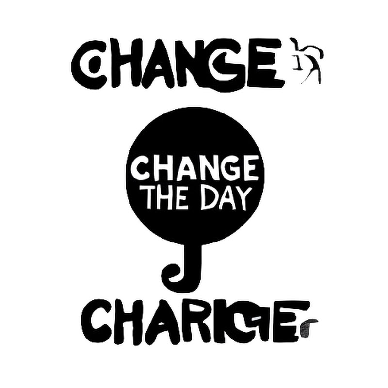 Change The Day