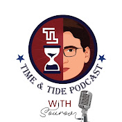 Time and Tide Podcast with Sourav