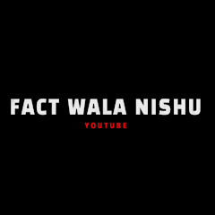 Fact Wala Nishu channel logo