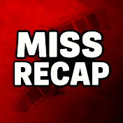 Miss Recap