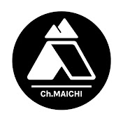 Ch.MAICHIマイチちゃんねる