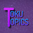 Toku Topics