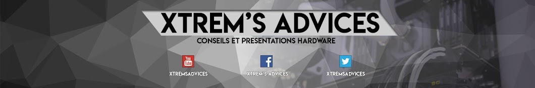 Xtrem's Advices رمز قناة اليوتيوب