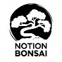 Notion Bonsai