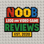 Noob Lego and Video Game Reviews