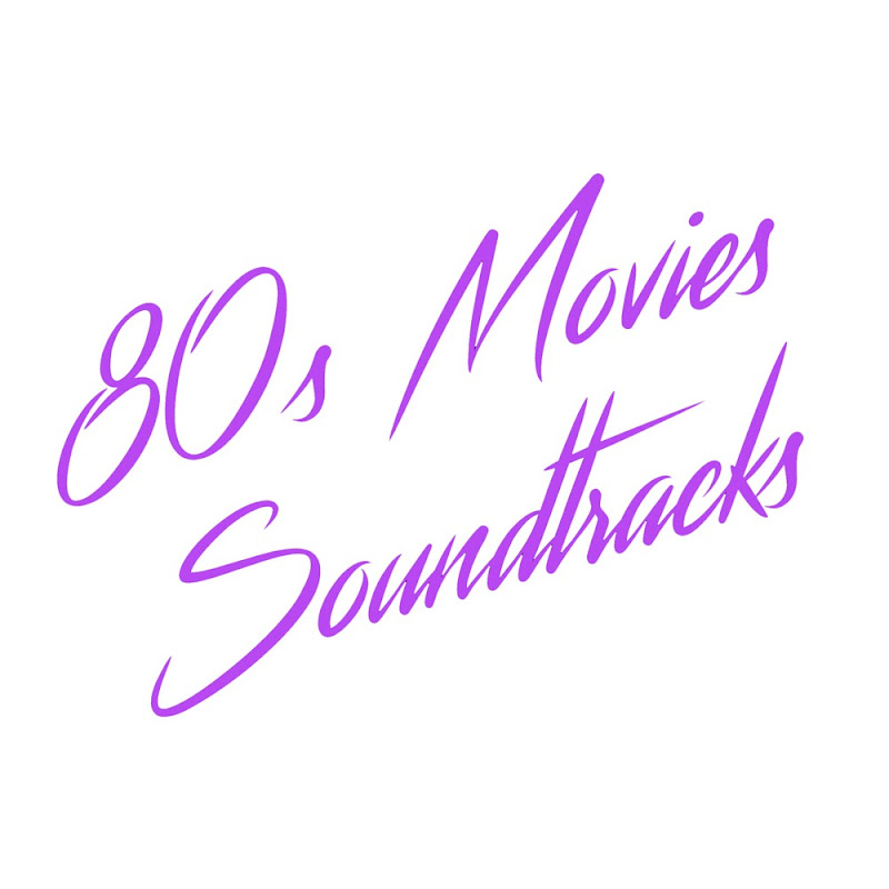 80s Movies Soundtracks