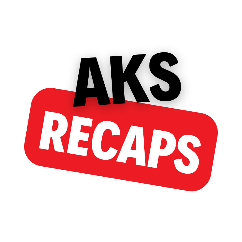AKS RECAPS