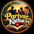 E8ETnsa081s-channel-avatar-Parivar Katha TV