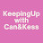 Keeping Up With Can&Kess