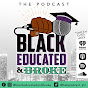 Black Educated & Broke YouTube Profile Photo