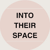 INTO THEIR SPACE